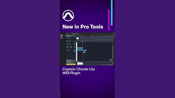 NEW IN PRO TOOLS: Mixed In Key + Captain Plugins Captain Chords Lite plugin in Pro Tools