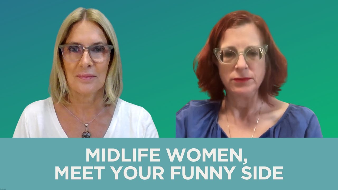 99. Midlife Women, Meet Your Funny Side with Lynn Harris