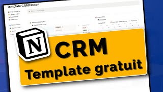 Comment créer un CRM sur Notion  Template gratuit