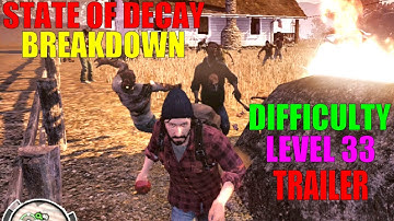 SERIES TRAILER: State Of Decay Breakdown Difficulty Level 33 | Welcome To McReady