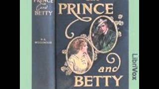 Information The Prince and Betty by P.G.WODEHOUSE  | Humorous Fiction |Full AudioBook News