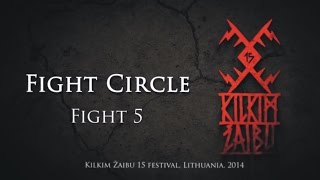 FIGHT CIRCLE - Fight 5