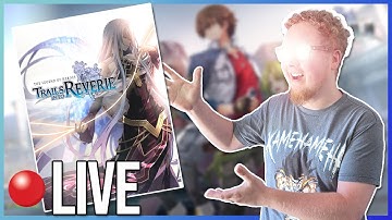 Reverie Corridor Today, Maybe? | Trails Into Reverie | SPOILERS
