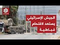 ردا على العملية المزدوجة.. جيش الاحتلال يستعد لتصعيد جديد في قباطية عبر عملية عسكرية واسعة