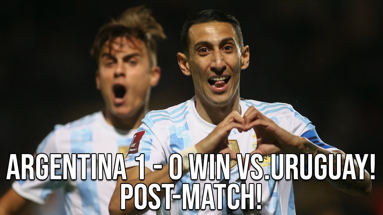 Argentina 1-0 win vs. Uruguay in World Cup qualifiers! Angel Di Maria scores!