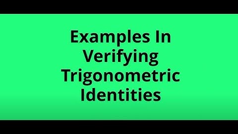 Example Verifying Trigonometric Identities