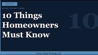 Ten things to know before you buy a new roof.