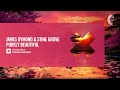 James Dymond &amp; Stine Grove - Purely Beautiful [Amsterdam Trance] Extended