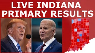 LIVE: INDIANA PRIMARY ELECTION RESULTS