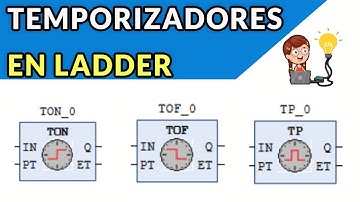 🔵✅TEMPORIZADORES EN LADDER (TON-TOF-TP)