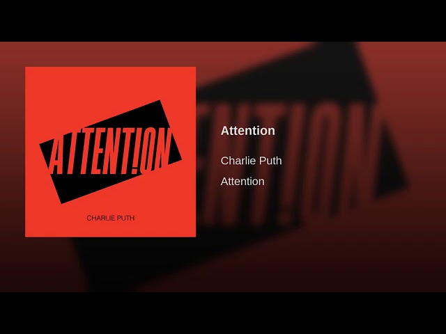 Charlie Puth - Attention (Audio HQ) class=