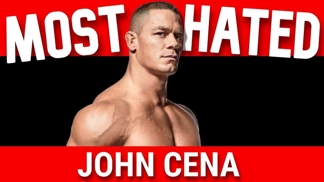 Why John Cena Was One of the Most Hated Men in Wrestling