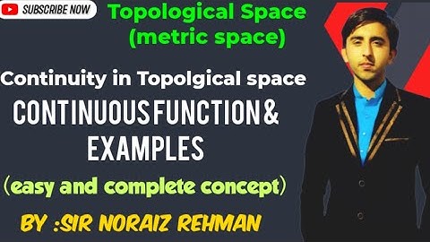 Continuity in topological space /urdu/Continuous function in hindi / continuity with examples/