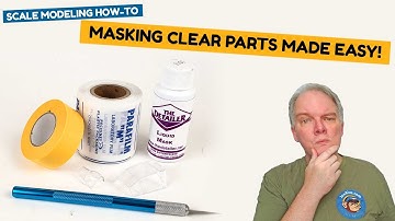 Masking Clear Parts Made Easy!