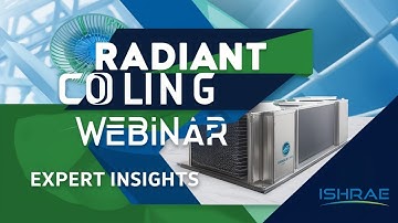 Radiant Cooling Webinar: Expert Insights for Sustainable Cooling Solutions | ISHRAE TV