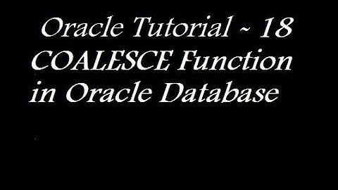 COALESCE Function in Oracle Database
