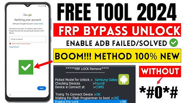 No Code *#0*#, All Samsung FRP Bypass 2024 Enable ADB Fail Fix One Click FRP Tool 2024