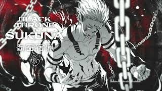 Black Throne【両面宿儺】SUKUNA (Official Audio)