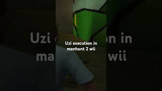 manhunt 2 wii uzi execution