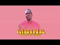 ROBART MSUMBWA MBINA OFFICIAL AUDIO MPYAA