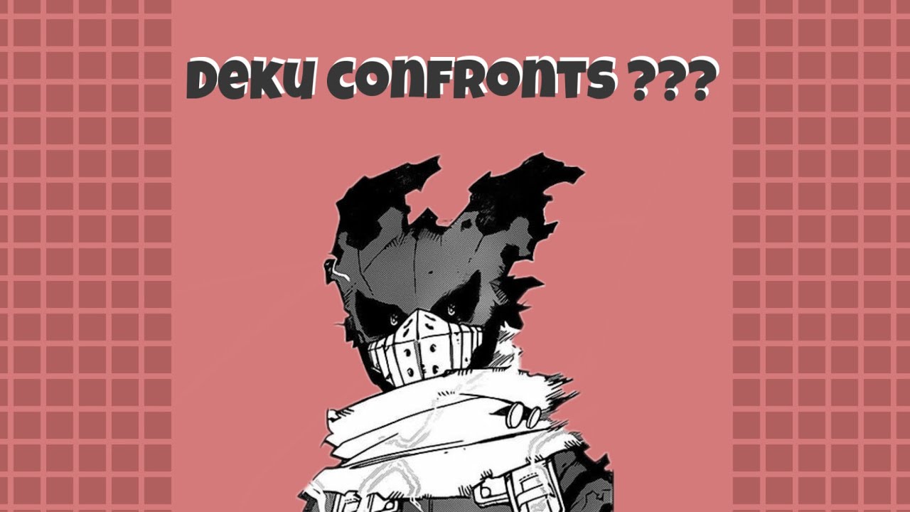 WHO IS DEKU CONFRONTING?! || Deku Angst || ⚠️Manga Spoilers⚠️ || MHA Lyric Prank