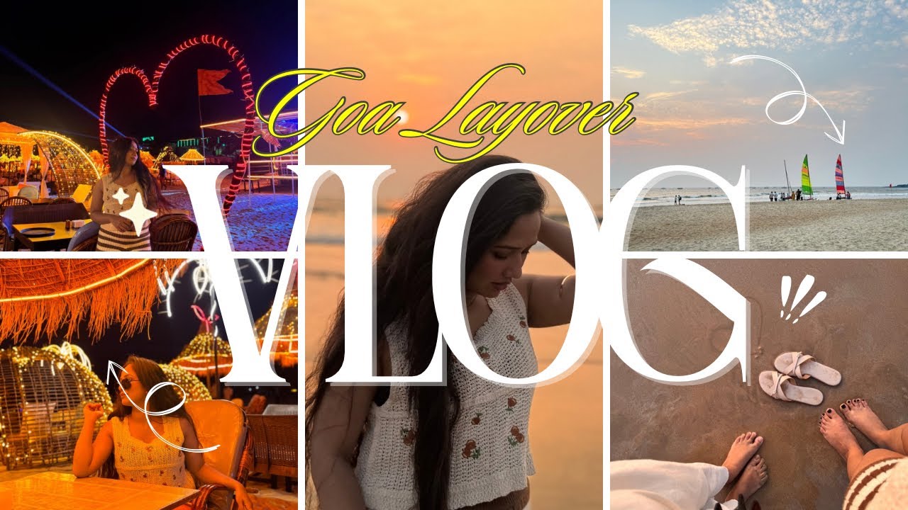 “Goa on a layover? Yes please 🌴” 