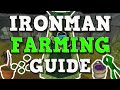 OSRS Farming Guide For Ironmen (Quests/Tips/XP Rates) | 1-99 Farming Guide (OSRS)