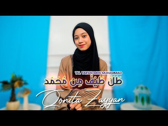 THOLLA THOYFUN MIN MUHAMMAD طَلَّ طَيْفّ مِن مُحَمَّد | COVER BY QONITA ZAYYAN class=