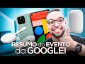 RESUMO do Evento da GOOGLE! (Pixel 5 e 4a 5G, Chromecast com Google TV e Nest Audio)