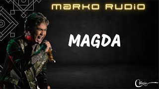 Information MAGDA (LYRICS) - MARKO RUDIO | GLOC 9 Guide