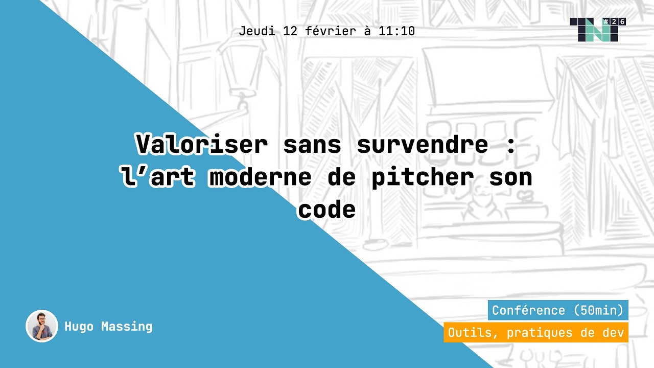 Valoriser sans survendre : l’art moderne de pitcher son code - YouTube