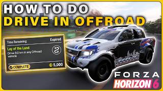 Forza Horizon 6: Lay of the Land - Drive 8 km in any Offroad Vehicle Daily Challenge