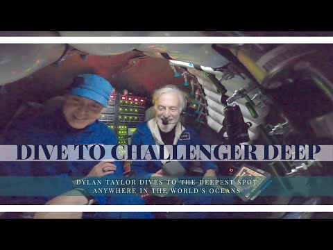 Dylan Taylor's Dive to Challenger Deep: Deepest Spot Anywhere in the World's Oceans