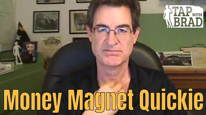 Money Magnet Quickie - Tapping with Brad Yates - DayDayNews