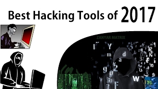 Top 10 Ethical Hacking Tools of 2017