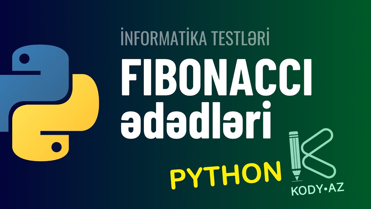 Fibonacci ədədləri #kody_az?>