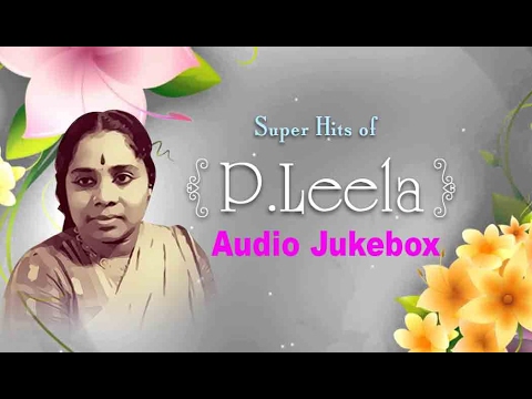 P. Leela - 10 Super Hit Malayalam Songs | HD Audio Jukebox | Unforgettable Songs | പി. ലീല