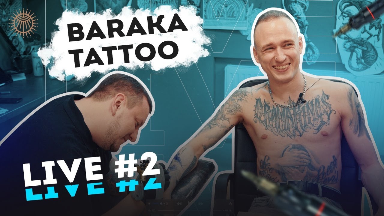 Baraka Tattoo Live #2