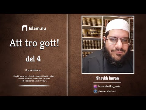 Att tro gott | del 4 av 4