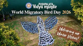 World Migratory Bird Day 2026 | Welcoming our Winter Visitors | PVM | Pushpalata Schools |