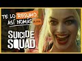 Suicide Squad | Te Lo Resumo Así Nomás#94