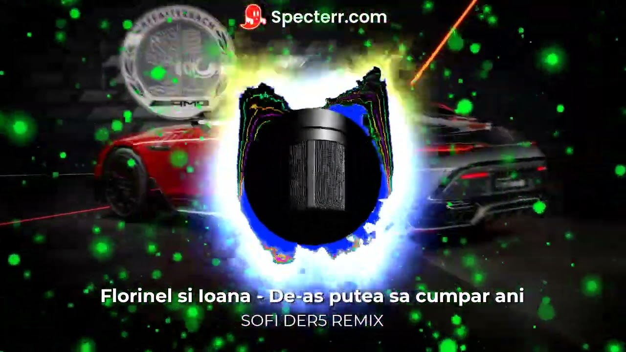 Florinel si Ioana - De-as putea sa cumpar ani.REMIX SOFI DER5