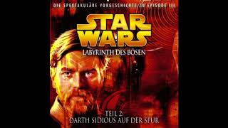 Star Wars Labyrinth des Bösen Darth Sidious auf der Spur Teil 2