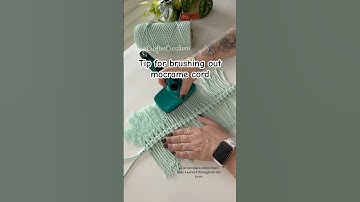 Helpful tip on brushing out macrame cord.