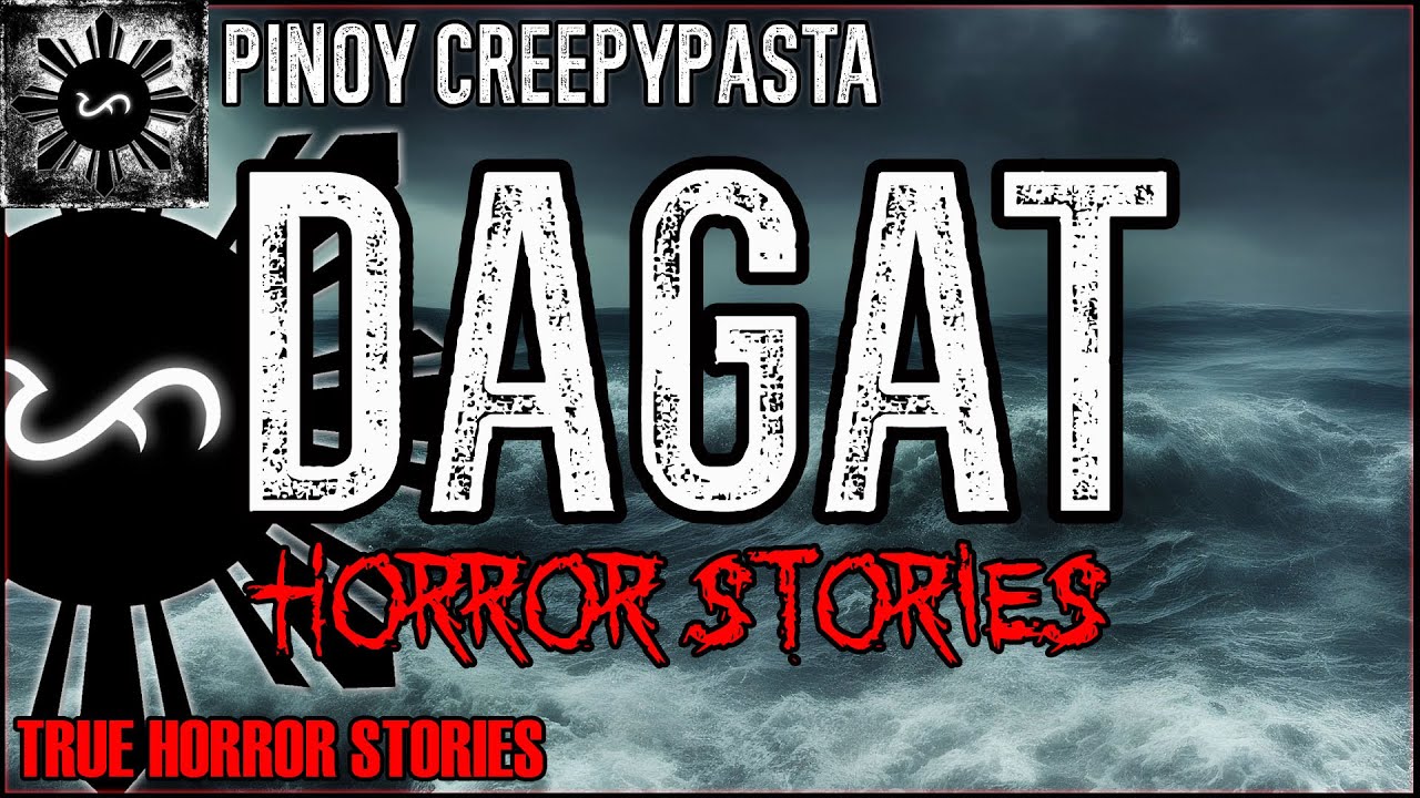 DAGAT HORROR STORIES  | True Horror Stories | Pinoy Creepypasta