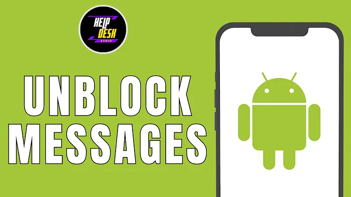 HOW TO UNBLOCK MESSAGES ON ANDROID
