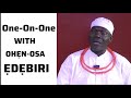 One-On-One With Ohẹn-Osa Igbinoghodua Ẹdẹbiri, The Ohẹn-Osa Of Holy Aruosa Cathedral