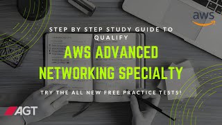AWS Certified Advanced Networking - Specialty (101 Course)
