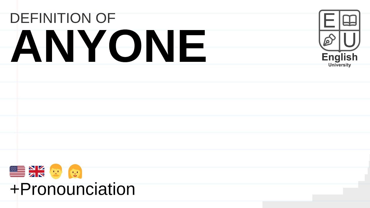 ANYONE meaning, definition & pronunciation | What is ANYONE? | How to ...