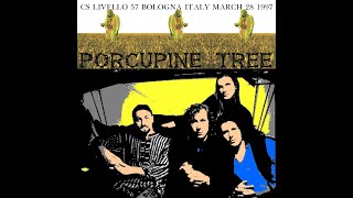 Porcupine Tree - Live in Bologna (1997)